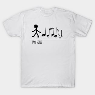 Take notes III T-Shirt